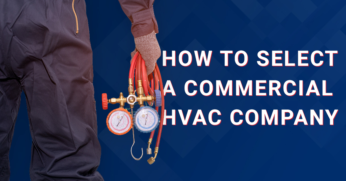 How To Select A Commercial HVAC Company