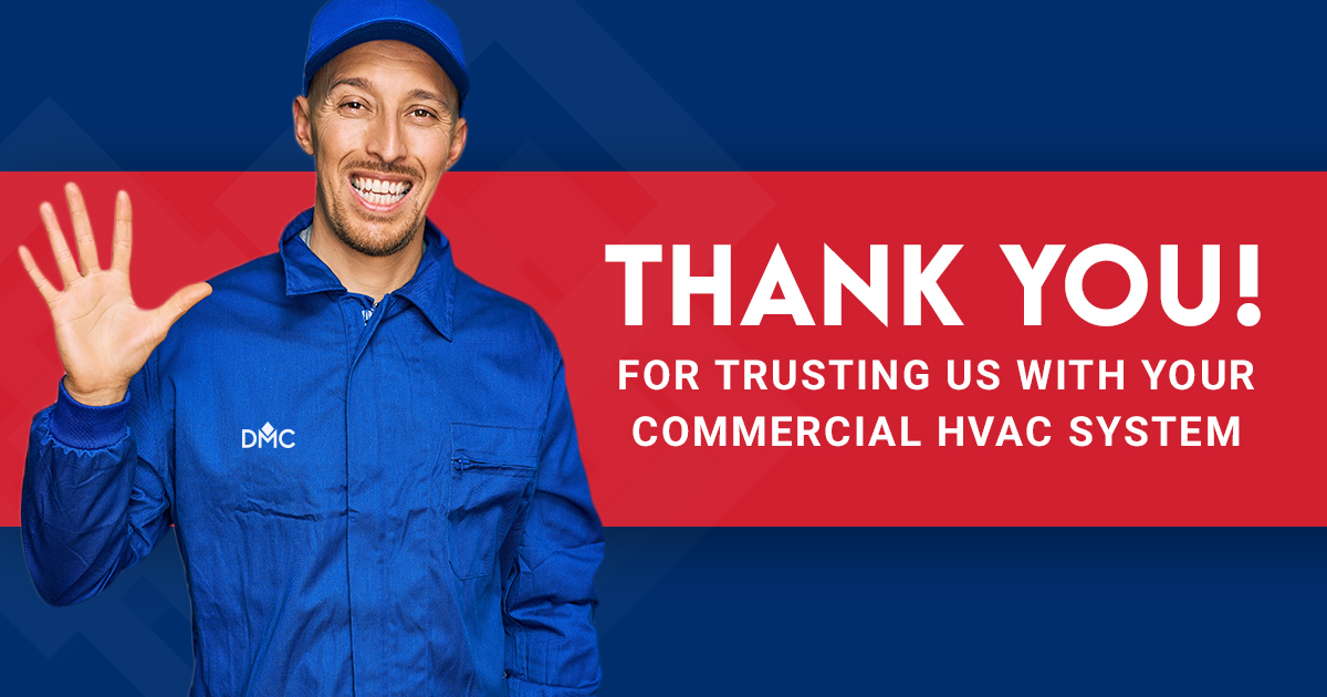Thank You For Trusting Us With Your Commercial HVAC System