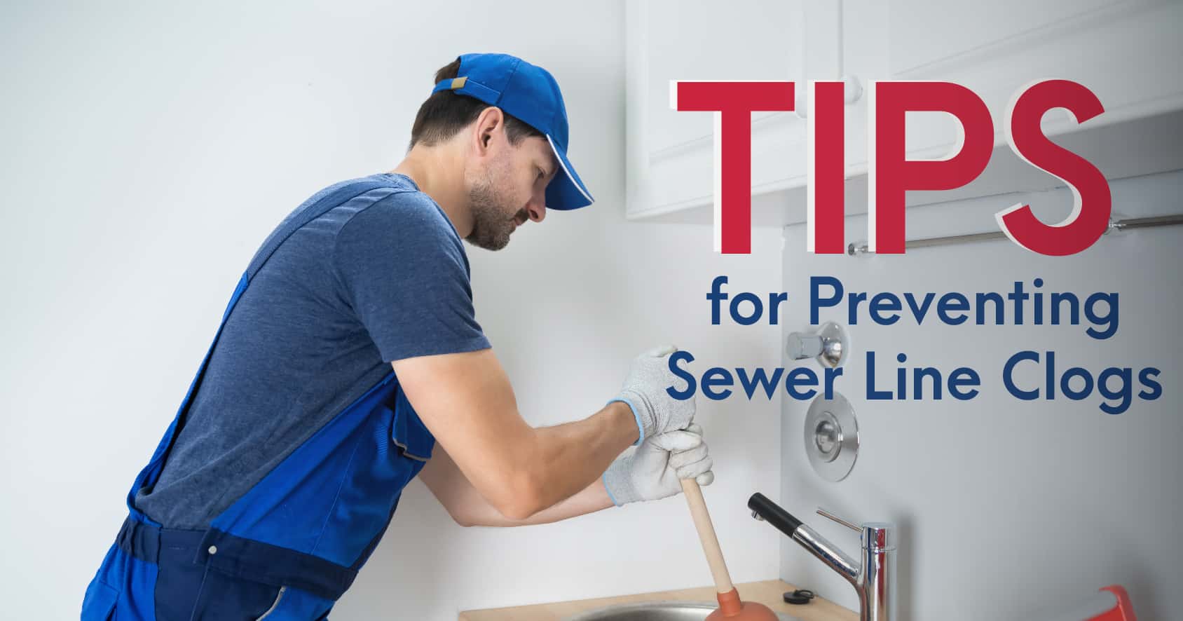 Tips for Preventing Sewer Line Clogs