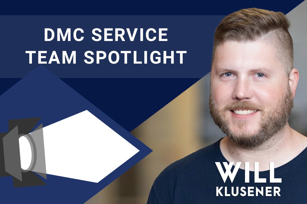DMC Service Team Spotlight:  Will Klusener